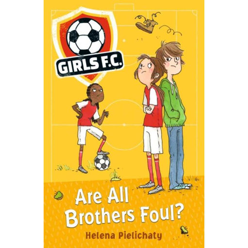 Picture of GIRLS FC ARE ALL BROTHERS FOUL
